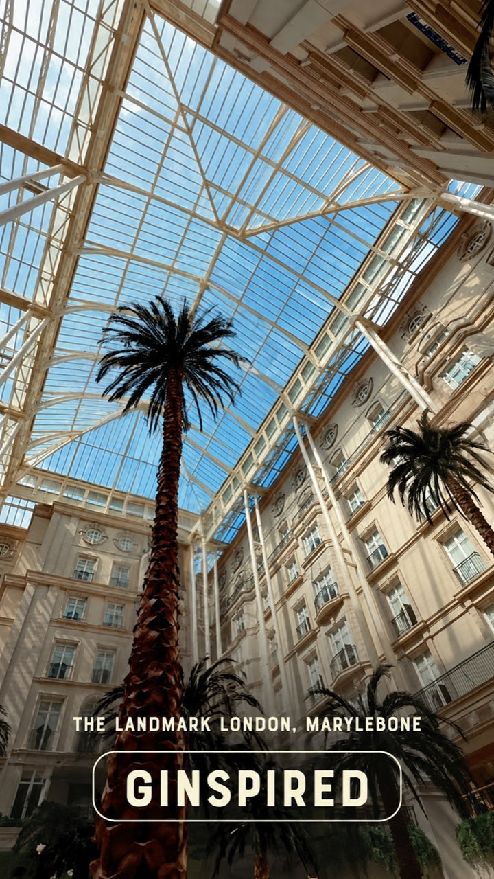 Ginspired at The Landmark London in Marylebone